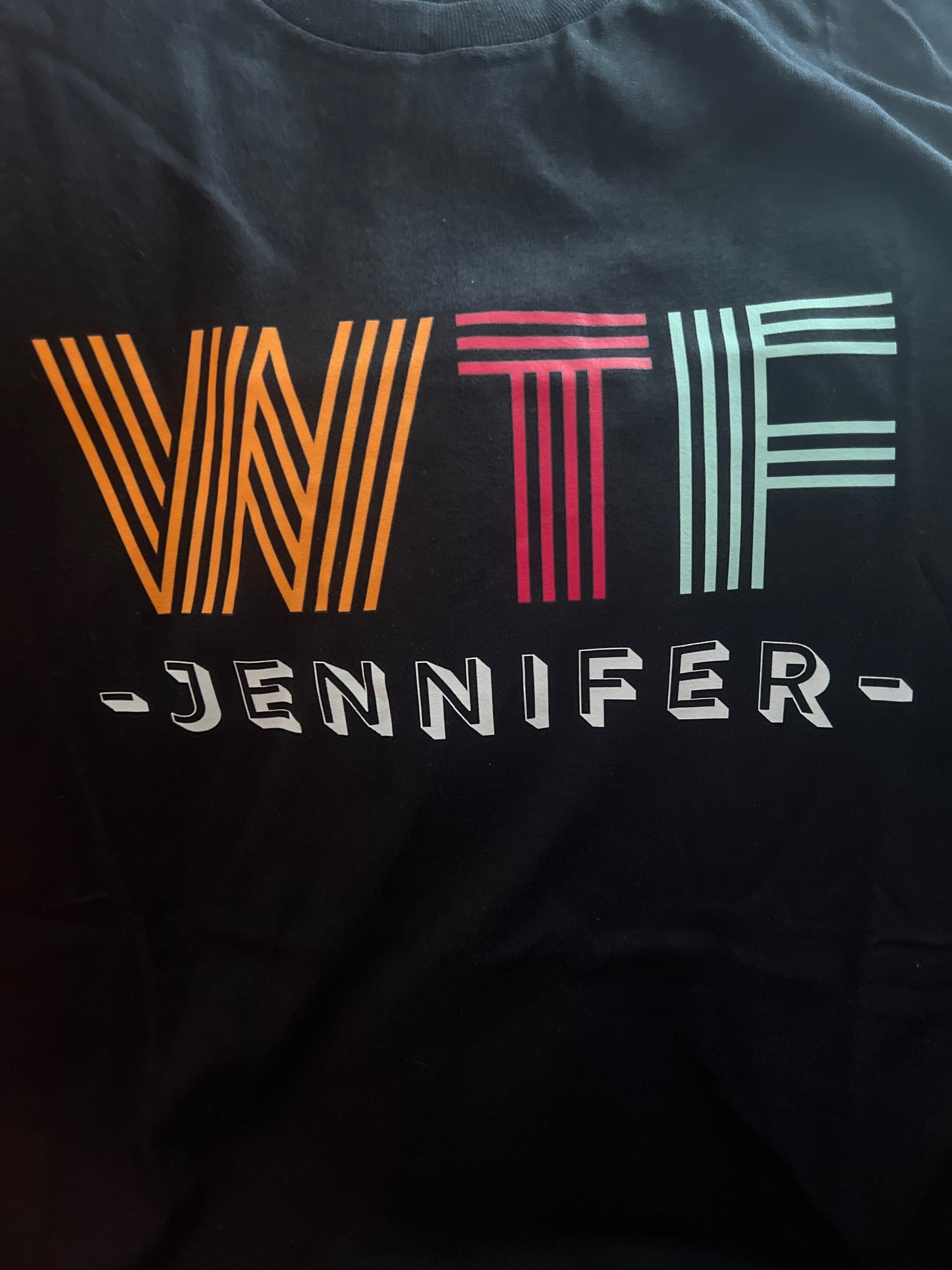 WTF JENNIFER! Tee